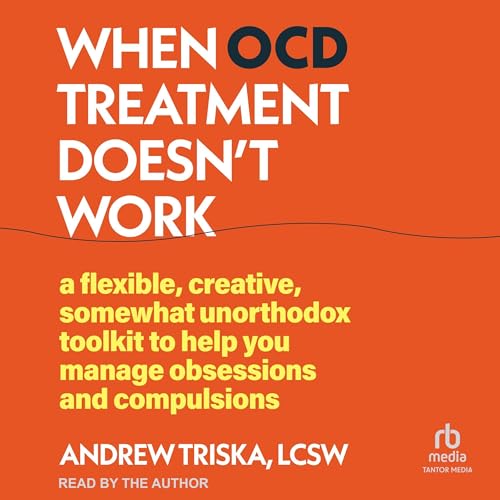 Page de couverture de When OCD Treatment Doesn't Work
