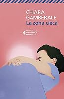 La zona cieca 8807891670 Book Cover