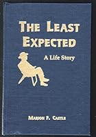 The Least Expected - A Life Story B00B7QCML6 Book Cover