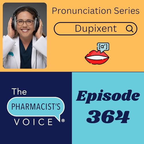 How do you say Dupixent? (Pronunciation Series Episode 71)