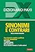 Dizionario Maxi. Sinonimi E Contrari Della Lingua Italiana - 3