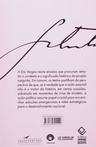 A era Vargas: Desenvolvimentismo, economia e sociedade