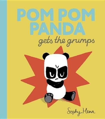 Pom Pom Panda Gets the Grumps 0399171592 Book Cover