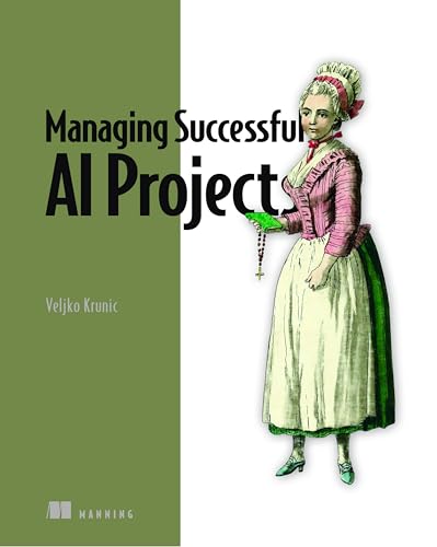 Succeeding with AI: How to make AI work for your business