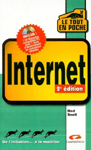 Internet. Avec Un Kit Wanadoo Compatible Pc, 2eme Edition