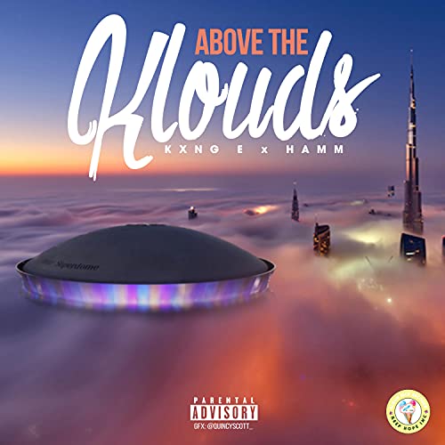 Above The Klouds [Explicit]
