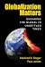 Globalization Matters: Engaging the Global in Unsettled Times