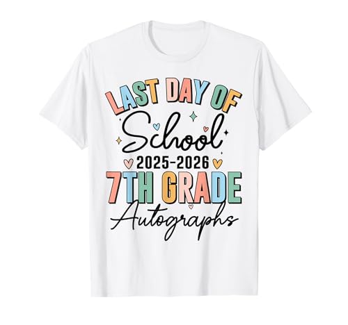 Last Day of School Autograph 7th Grade Graduation Boys Girls T-Shirt