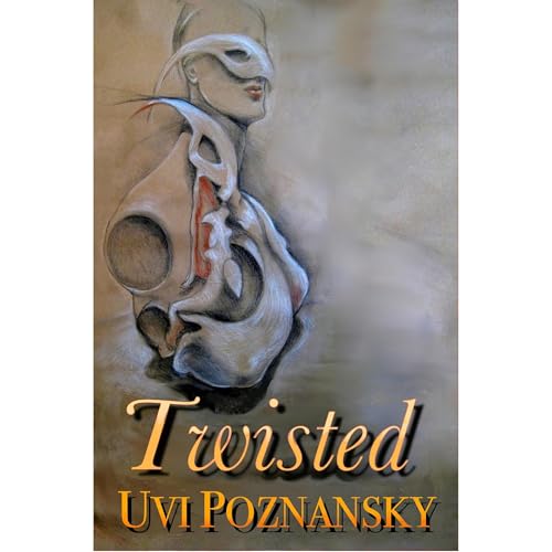 Twisted by Uvi Poznansky episode artwork