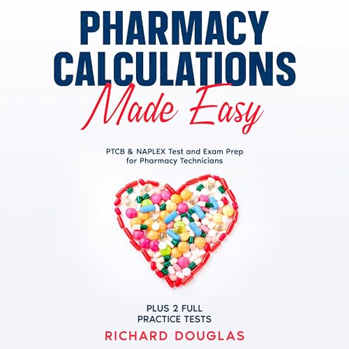 Pharmacy Calculations Made Easy by Richard Douglas episode artwork