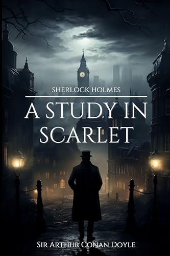 Sherlock Holmes A Study In Scarlet (English Edition)