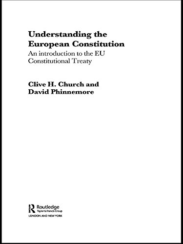 Understanding the European Constitution: An Introduction to the EU Constitutional Treaty