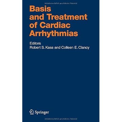 Basis and Treatment of Cardiac Arrhythmias