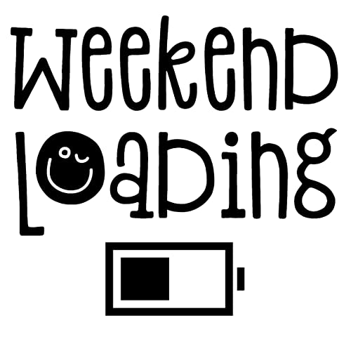 Weekend Loading Charging Battery Smiley Face Funny Break Chill Wall Decals For Walls Peel And Stick Wall Art Murals Black Small 8 Inch #TOP16