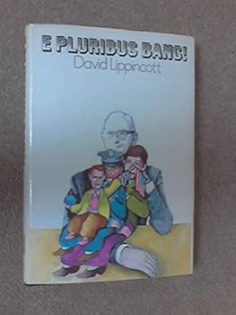 Hardcover E Pluribus Bang! Book