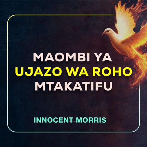 MAOMBI YA UJAZO WA ROHO MTAKATIFU