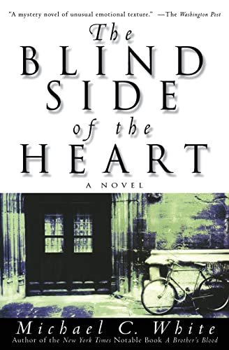 The Blind Side of the Heart: A Novel 006093235X Book Cover