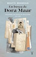 En busca de Dora Maar: Una artista, una libreta de direcciones, una vida
