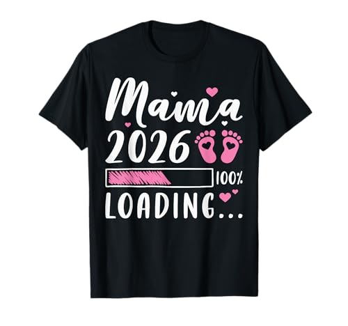 Mama 2026 Loading, Futura mamá, Anuncio de embarazo Camiseta