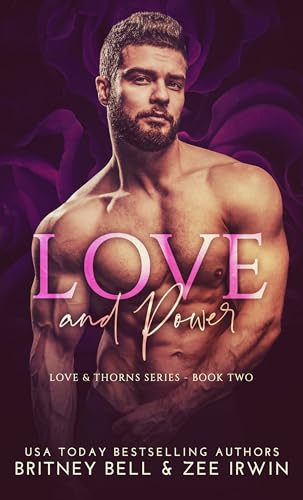 Love and Power: A Steamy, Friends with Benefits Romance
