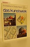  Das Kunstwerk - Zeitschrift für bildende Kunst. Ausgabe 2-3 XXXII 1979 April/Juni. Titel: Architektur in Deutschland (Architektursonderheft)
