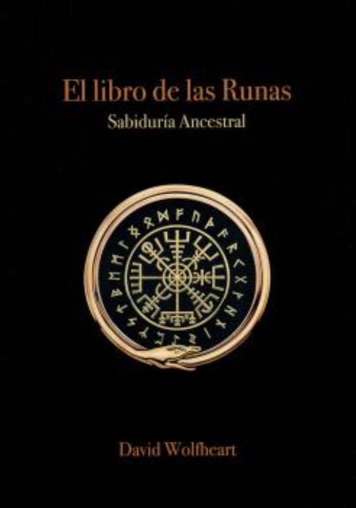 El libro de las runas: Sabiduría ancestral
