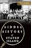 Hidden History of Staten Island