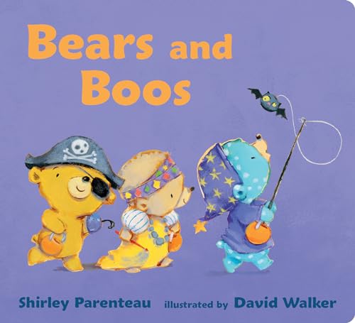 Image of Bears and Boos: (A Halloween Trick-or-Treat Adventure for Babies, Toddlers, and Preschoolers) (Bears on Chairs)