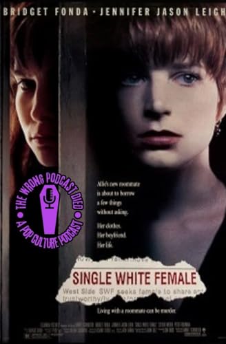 Episode 48: Single White Female