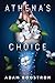 Athena's Choice