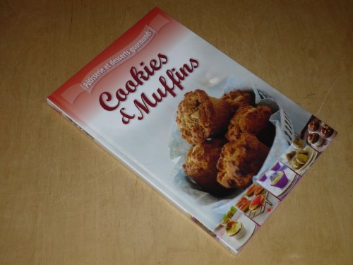 COLLECTION PATISSERIE ET DESSERTS GOURMANDS VOL.3 / COOKIES & MUFFINS