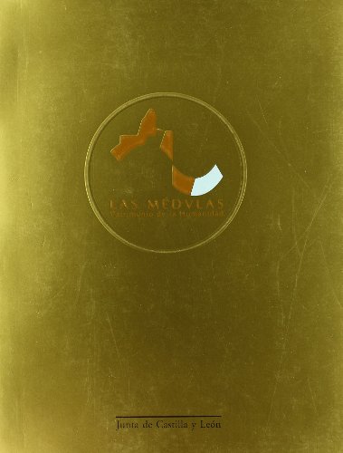 Las médulas, patrimonio de la humanidad