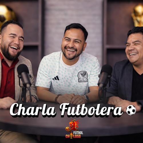 🎙️🔥 CHARLA FUTBOLERA | Toluca Campe&oacute;n, &iquest;Robo? 😱 | Mohamed vs Faitelson 🤯 | &iquest;Se va Vini Jr del Madrid? 👀⚪ copertina