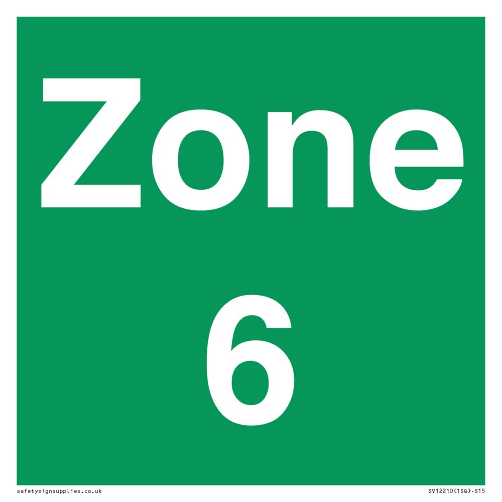 Zone 6 Sign - 150x150mm - S15