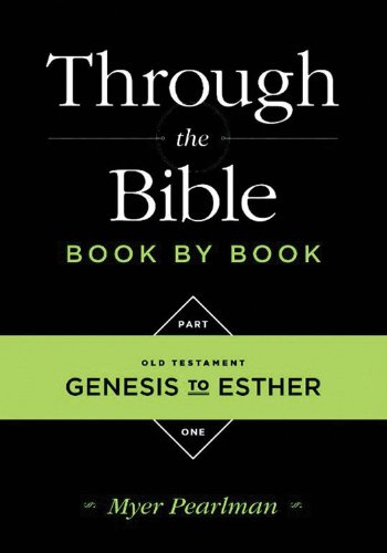 Old Testament Genesis to Esther (Through the Bible Book by Book)