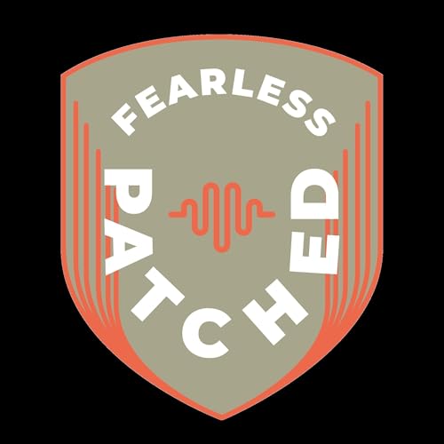 Fearless Patched Podcast Por Thomas Fuchs arte de portada