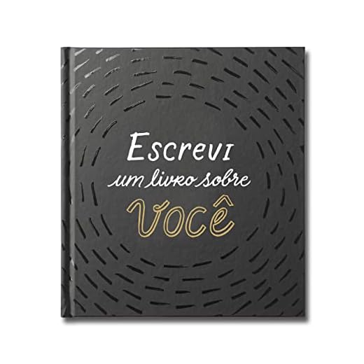 Escrevi um livro sobre você: Este livro é para ser preenchido por você (ou por um grupo de amigos) e dado a alguém especial.