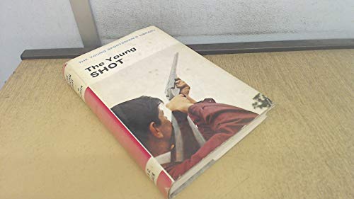 The Young Shot B000RZHROU Book Cover