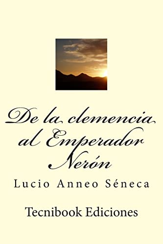 de la Clemencia Al Emperador Ner [Spanish] 1511423277 Book Cover