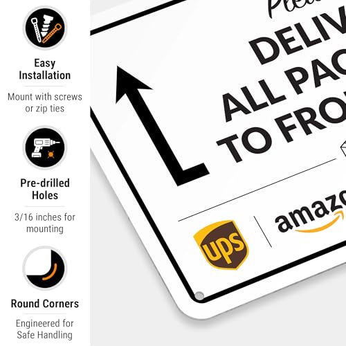 Image of Package Delivery Sign, Delivery Instructions Deliver All Package to Front Door Up Arrow Sign, 10x7 Inches, Rust Free .040 Aluminum, Fade Resistant, Made in USA