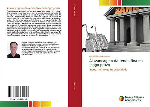 Alavancagem da renda fixa no longo prazo: Investimento na terceir...