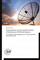 Conception Et Caracta(c)Risation D Antennes Millima(c)Triques 3838148703 Book Cover