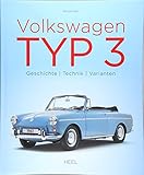  Volkswagen Typ 3: Geschichte - Technik - Varianten
