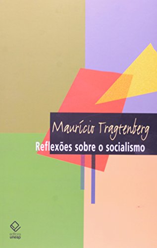 Reflexões sobre o socialismo – 8ª edição: