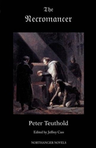 The Necromancer; or, The Tale of the Black Forest (Gothic Classics)