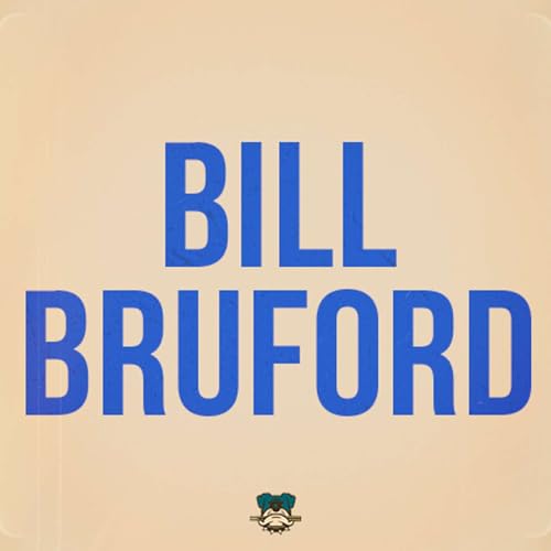 Bill Bruford Interview (King Crimson, Yes, Genesis): Jazz Alchemy, Drumming Burnout & Wise Advice