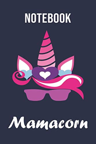 Womens Mamacorn Unicorn Mama - Mother's Day Gift,Notebook: Journal 6 x 9, 100 Page Blank Lined Paperback Journal/Notebook