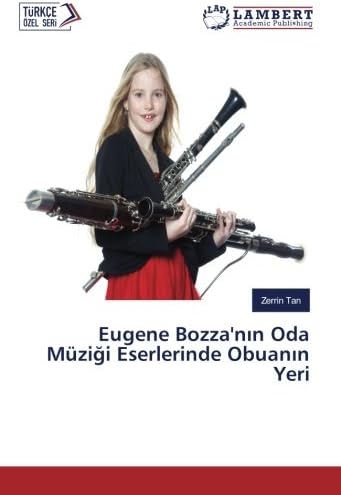 Eugene Bozza'nın Oda Müziği Eserlerinde Obuanın Yeri