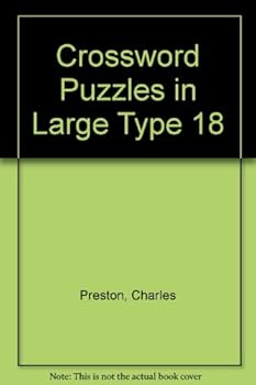 Mass Market Paperback Crossword Puzzles in Large Type 18 [Large Print] Book