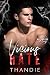 Vicious Hate (Westbrook Blues Book 2)